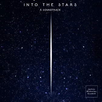 Into the Stars by James Nicholas Cusack