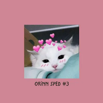 Sped up TikTok songs |Sped up Orinn #3 by Orinn Sped