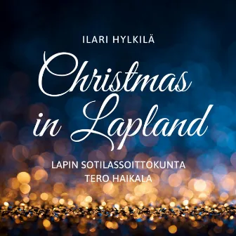 Christmas in Lapland by Ilari Hylkilä