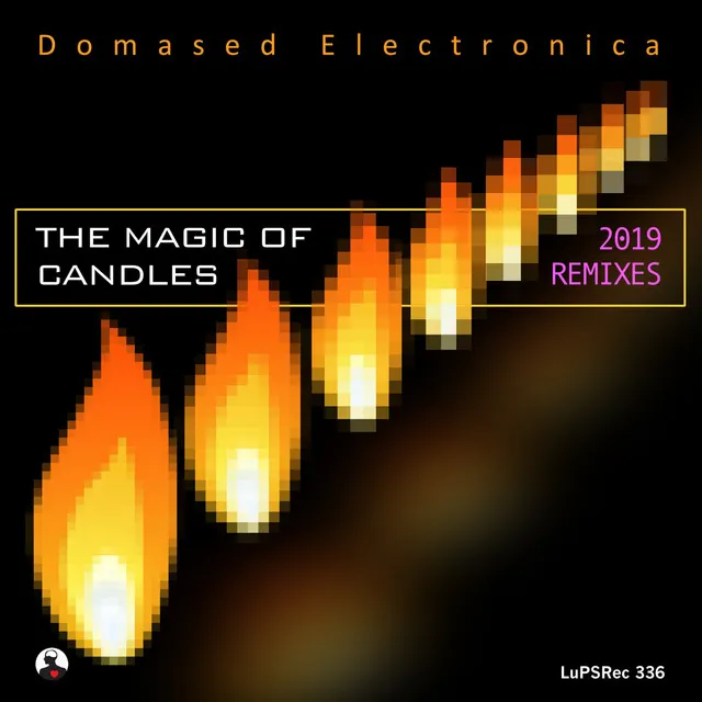 The Magic of Candles - REconstruct Remix