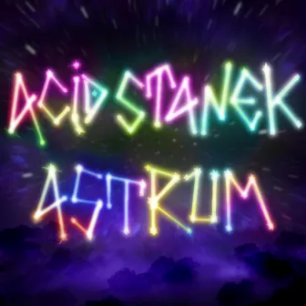 Astrum by Acidstanek