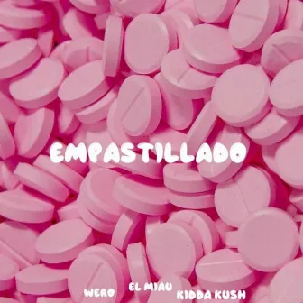 Empastillado by El Miau