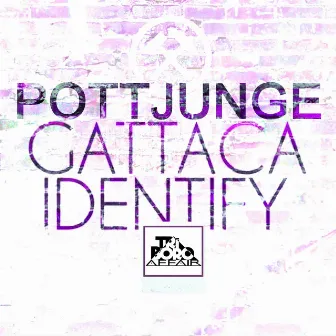 Gattaca Identify by Pottjunge