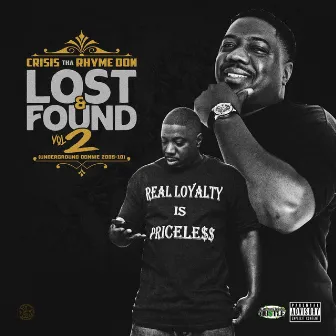 Lost & Found vol.2 (Underground Donnie 2005-10) by Crisis tha Rhyme Don