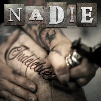 Indeleble by NADIE