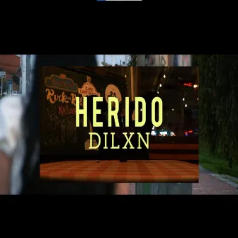 Herido by DILXN