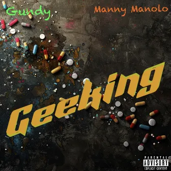 Geeking by G.U.N.D.Y.