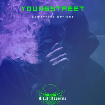 Something Serious by Youngstreet