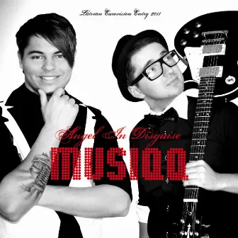 Angel In Disguise (Latvian Eurovision Entry 2011) by Musiqq