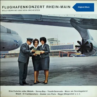 Flughafen Konzert Rhein-Main by Willy Berking & sein Orchester