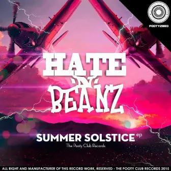 Summer Solstice EP by Hate N Beanz