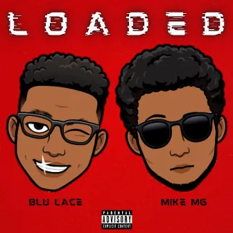 Loaded by Mike MG