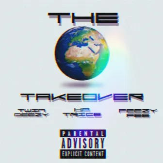 Takeover by TwinDeezy