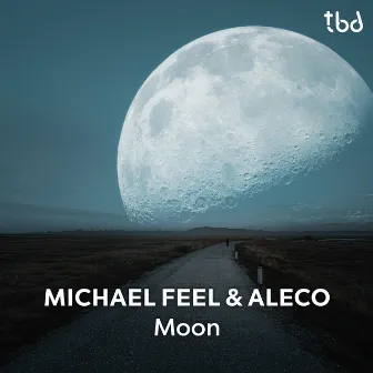 Moon by Michael Feel & Aleco