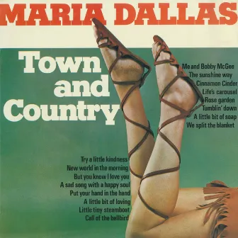 Town and Country by Maria Dallas