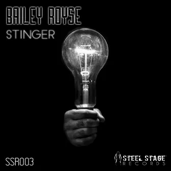 Stinger (Original Mix) by Bailey Royse