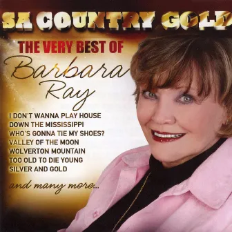 SA Country Gold (The Very Best of Barbara Ray) by Barbara Ray