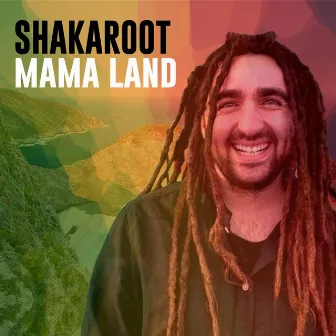 Mama Land by ShakaRoot