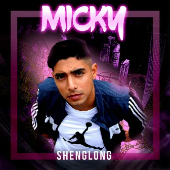 Shenglong by Micky