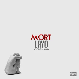 Mort by Layo Blackaneze