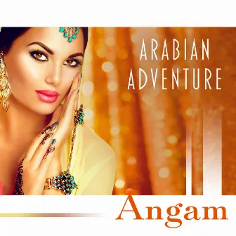 Arabian Adventure by Angam