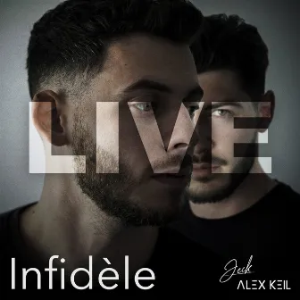 Infidèle (Live) by Jeck