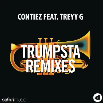 Trumpsta (Remixes) (feat. Treyy G) by Contiez