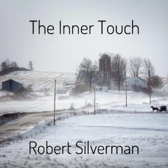 The Inner Touch by Robert Silverman