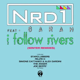 I Follow Rivers (Winter Remixes) by NRD1