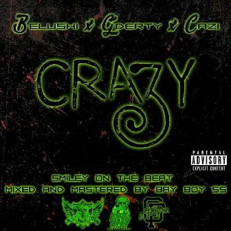 Crazy by G.Derty