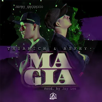 Magia by Thiarich & Asfry