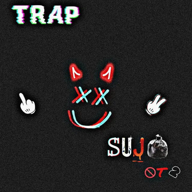 Trap Sujo 2