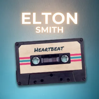 Heartbeat by Elton Smith