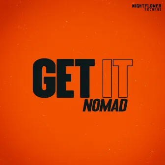 Get It by Nomad