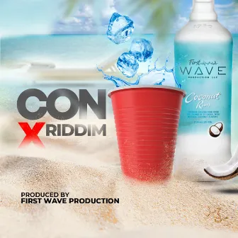 Con X Riddim by FirstWAVE Production