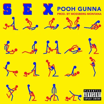 SEX by Pooh Gunna