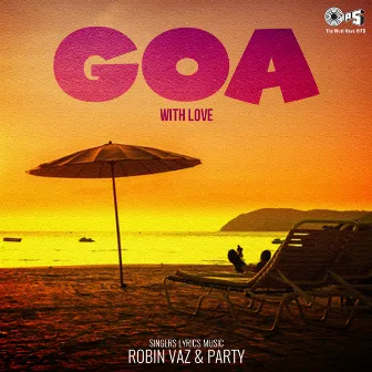 Goa With Love by Robin Vaz