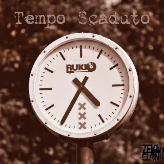 Tempo Scaduto by Ruido ZC