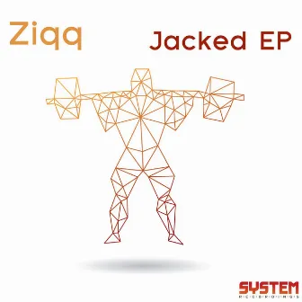 Jacked EP by Ziqq