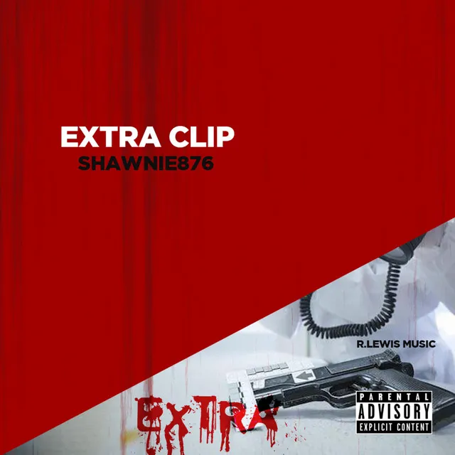 Extra Clip - Radio Edit