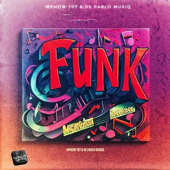 Funk by Mphow 707