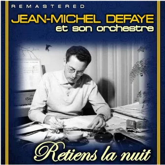 Retiens la nuit (Remastered) by Jean-Michel Defaye