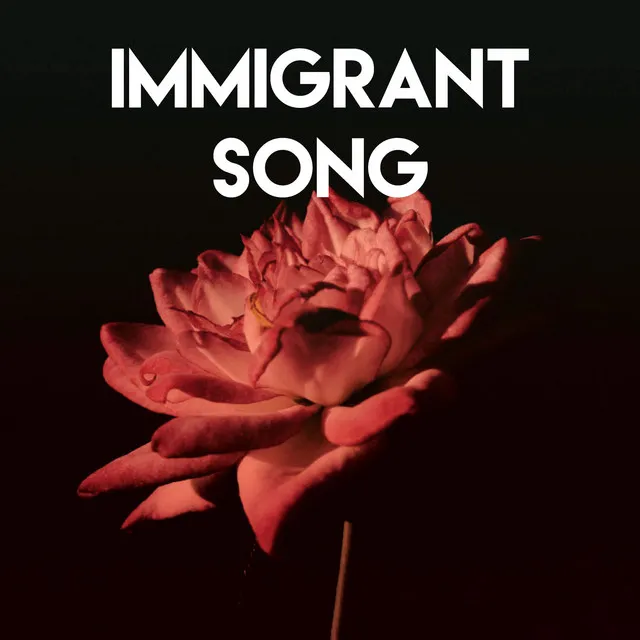 Immigrant Song