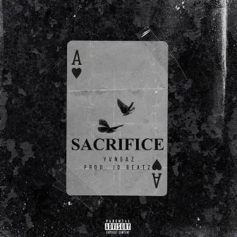 Sacrifice by YvngAZ