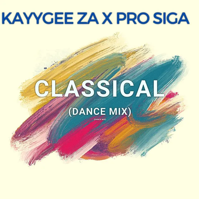 Classical - Dance Mix