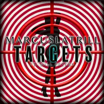 Targets by Marcus LaTrill