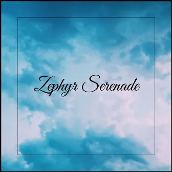 Lephyr Serenade by Melody Of Life