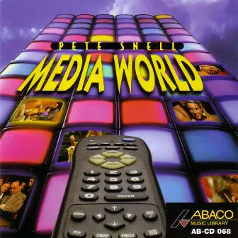 Media World by Pete Snell