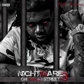 Nightmare on Millz Street 3 by Milli Montana