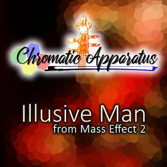 Illusive Man (From 